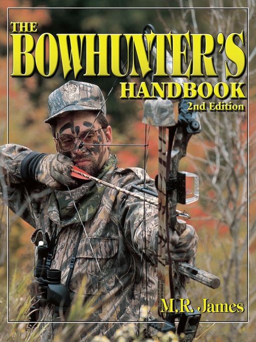 Cover image for The Bowhunter's Handbook